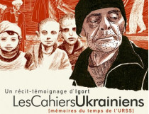 Французы издали комикс-воспоминания о Голодоморе и советских временах «Украинские тетради»