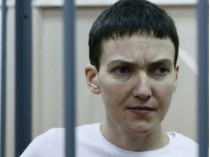 «До победного конца!»: Савченко начинает сухую голодовку с 6 апреля